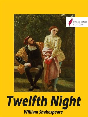cover image of Twelfth Night (or What You Will)